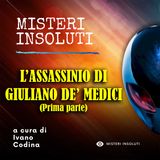 L'assassinio di Giuliano de' Medici - prima parte