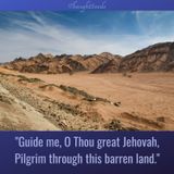 Episode 172: "Guide Me, O Thou Great Jehovah"