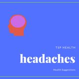 TSP Health Show: Headaches