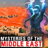 MYSTERIES OF THE MIDDLE EAST - Mysteries with a History