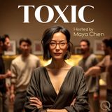Toxic - The Invisible Trap - Power Plays - Toxic Hierarchies and Institutional Abuse
