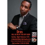 Off The Cuff Radio:  The Dres from BlackSheep Episode #368