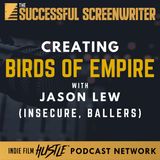 Ep 166 -  Birds of Empire with Jason Lew