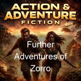 Further Adventures of Zorro - Johnston McCulley