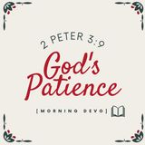God's Patience [Morning Devo]