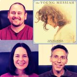 "Jesus - Our Beloved Elder Brother" Online Weekend Retreat: "The Young Messiah" Movie Session with Erik, Greg and Emily