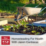 365: Homesteading For Health