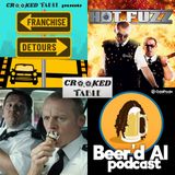 'Hot Fuzz' (feat. Lauren Robinson of the Beer'd Al Podcast)