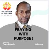 PRAYING WITH PURPOSE!