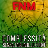 Complessità. Senza tagliare le curve