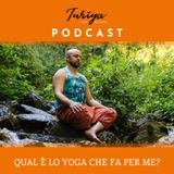 Puntata 03 - Qual è lo Yoga che fa per me?