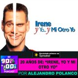 20 años de: "Irene yo y mi otro yo"