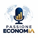 Perchè Passione Economia?