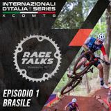 RaceTalks Ep1  Brasile - Tanti ed esagerati! Salti e cambiamenti in Brasile!