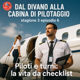 Piloti e turni, la vita da checklist