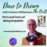 Pros and Cons of Being Empathic with Graham Williamson Physic