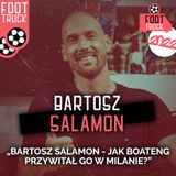 TOP #5 Foot Truck 2022: Bartosz Salamon