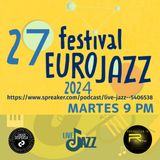 Live Jazz Eurojazz 2024