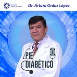 #85 Pie Diabético Dr. Arturo Orduz Lopez