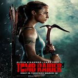 Tomb Radier - Movie Reivew