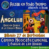 ANGELUS DEL DIA DE HOY. SÁBADO 27 DE SEPTIEMBRE 2025, 🙏ORACION A NUESTRA MADRE 🌹LA VIRGEN MARIA 🙏.