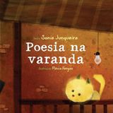 Leitura de criança - Poesia na varanda de Sônia Junqueira