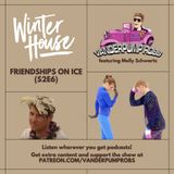 Winter House: Friendships on Ice (S2E6)