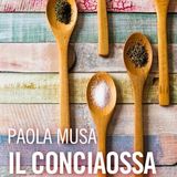 Paola Musa "Il conciaossa"