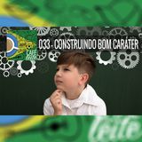 Café Com Leite 33 - Construindo bom caráter