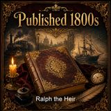 Ralph the Heir - Anthony Trollope - Part 3