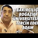 Bakırcılığı Boğaziçi Üniversitesine Tercih Eden Adam