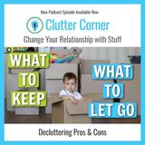 Don't Get Paralyzed by Decluttering!
