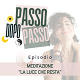 Meditazione "La luce che resta"
