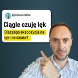 43: Ekspozycja na lęk nie działa? To 1 błąd, który popełniasz!
