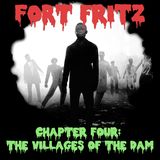 Chapter Four: The Villages of the Dam