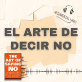 EL ARTE DE DECIR NO 📗 Resumen del Libro - Ideas Clave de DAMON ZAHARIADES (Baja tu PDF📥)