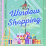 Window Shopping