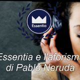 Aforisticamente-Essentia-Paolo-Neruda