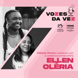 Ellen Oléria: “Quem comanda o groove é a vida, não sou eu.”