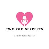 Two Old Sexperts:  Intro