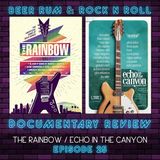 Episode 25 | 'THE RAINBOW' AND 'ECHO IN THE CANYON' DOC REVIEWS plus TAYLOR HAWKINS / MICHAEL MONROE / ELO / PHIL CAMPBELL ALBUM REVIEWS