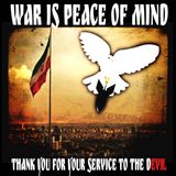 WAR IS PEACE OF MIND: Thank You For Your Service to the Devil in Iran (July 27, 2026)
