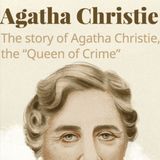 Unraveling the Mystery: Agatha Christie's Life and Works