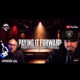 Paying it Forward! Ft. Sam Tripoli & Trebles Garcia
