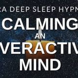 Ultra Deep Sleep Hypnosis for Calming an Overactive Mind (Very Strong) Brainwave Music_ Black Screen