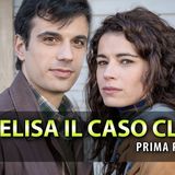 Per Elisa - Il Caso Claps, Prima Puntata: La Scomparsa Di Elisa!