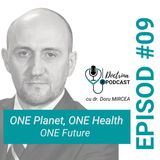 ONE Planet, ONE Health, ONE Future - S1E09
