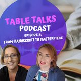 Table Talks Ep 3: From Manuscript to Masterpiece: Behind the Scenes of Children's Book Publishing