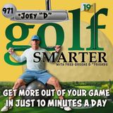 Get More Out Of Your Game In Just 10 Minutes A Day with Golf Fitness Expert Joey 'D'