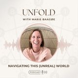 Navigating this (unreal) world - Let's talk about fear